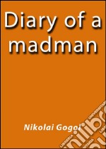 Diary of a madman. E-book. Formato Mobipocket