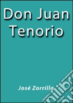 Don Juan Tenorio. E-book. Formato EPUB ebook