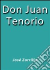 Don Juan Tenorio. E-book. Formato EPUB ebook