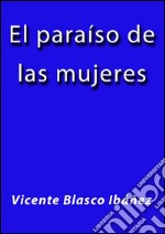 El paraíso de las mujeres. E-book. Formato EPUB ebook