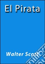 El pirata. E-book. Formato Mobipocket ebook