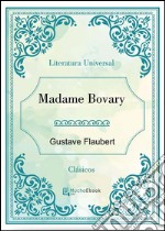 Madame Bovary. E-book. Formato EPUB ebook