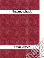 Metamorphosis. E-book. Formato EPUB ebook