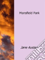 Mansfield Park. Ediz. inglese. E-book. Formato EPUB ebook