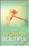 The woman beautiful. E-book. Formato Mobipocket ebook