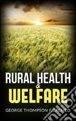 Rural health and welfare. E-book. Formato EPUB ebook