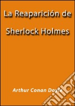 La reaparición de Sherlock Holmes. E-book. Formato EPUB ebook