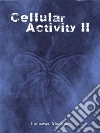 Cellular Activity II. E-book. Formato EPUB ebook di Francesco Mazzotta