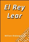 El rey Lear. E-book. Formato EPUB ebook