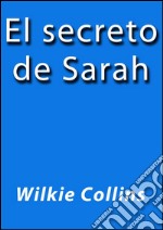 El secreto de Sarah. E-book. Formato EPUB ebook