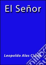 El señor. E-book. Formato EPUB