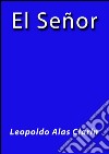 El señor. E-book. Formato EPUB ebook