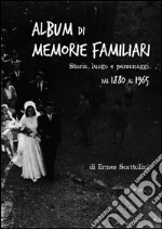 Album di memorie familiari . E-book. Formato Mobipocket ebook