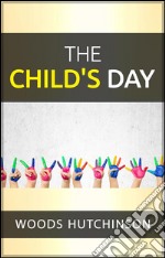 The child's day. E-book. Formato Mobipocket