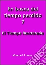 El tiempo recobrado. E-book. Formato EPUB ebook