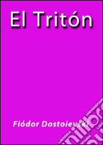 El tritón. E-book. Formato EPUB ebook