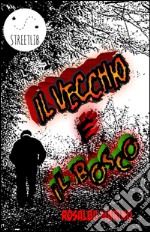 Il vecchio e il bosco. E-book. Formato EPUB ebook