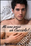 Mi sono preso un cucciolo!. E-book. Formato EPUB ebook