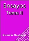 Ensayos II. E-book. Formato EPUB ebook