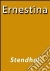 Ernestina. E-book. Formato EPUB ebook