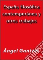 España filosófica contemporánea y otros trabajos. E-book. Formato EPUB ebook