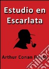 Estudio en escarlata. E-book. Formato EPUB ebook