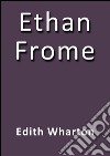 Ethan Frome. E-book. Formato Mobipocket ebook