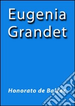 Eugenia Grandet. E-book. Formato EPUB ebook