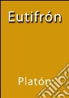 Eutifrón. E-book. Formato EPUB ebook