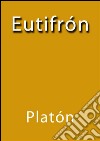 Eutifrón. E-book. Formato Mobipocket ebook