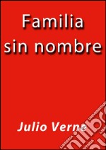 Familia sin nombre. E-book. Formato EPUB ebook