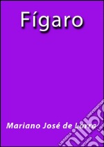 Fígaro. E-book. Formato EPUB ebook