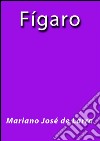 Fígaro. E-book. Formato EPUB ebook