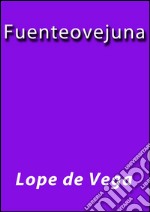 Fuenteovejuna. E-book. Formato EPUB ebook