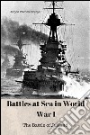Battles at Sea in World War I - Jutland. E-book. Formato EPUB ebook