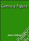 Genio y figura. E-book. Formato EPUB ebook