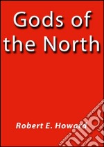 Gods of the North. E-book. Formato EPUB ebook