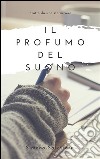 Il profumo del suono. E-book. Formato Mobipocket ebook