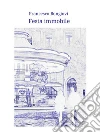 Festa immobile. E-book. Formato EPUB ebook di Francesco Bongiovi