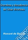 Grandeza y decadencia de César Birotteau. E-book. Formato EPUB ebook