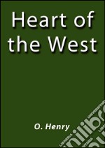 Heart of the West. E-book. Formato EPUB