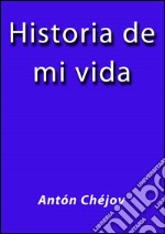 Historia de mi vida. E-book. Formato Mobipocket ebook