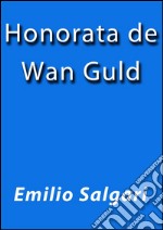 Honorata de Wan Guld. E-book. Formato Mobipocket ebook