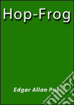 Hop Frog. E-book. Formato Mobipocket ebook