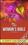 The woman's Bible. E-book. Formato Mobipocket ebook di Elizabeth Cady Stanton