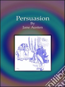 Persuasion. E-book. Formato Mobipocket ebook di Jane Austen