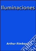 Iluminaciones. E-book. Formato EPUB ebook