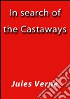 In search of the castaways. E-book. Formato EPUB ebook