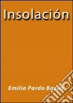 Insolación. E-book. Formato EPUB ebook