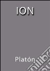 Ion. E-book. Formato EPUB ebook
